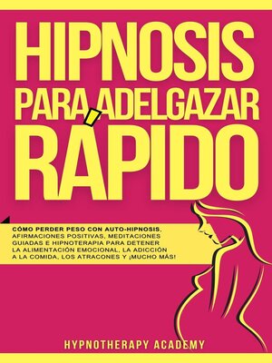 cover image of Hipnosis Para Adelgazar Rápido